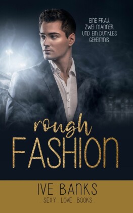 Rough Fashion