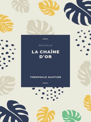 La chaîne d'or