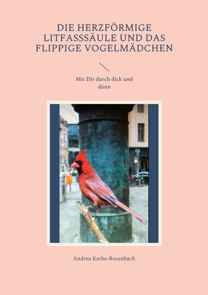 Die herzförmige Litfasssäule und das flippige Vogelmädchen main product photo