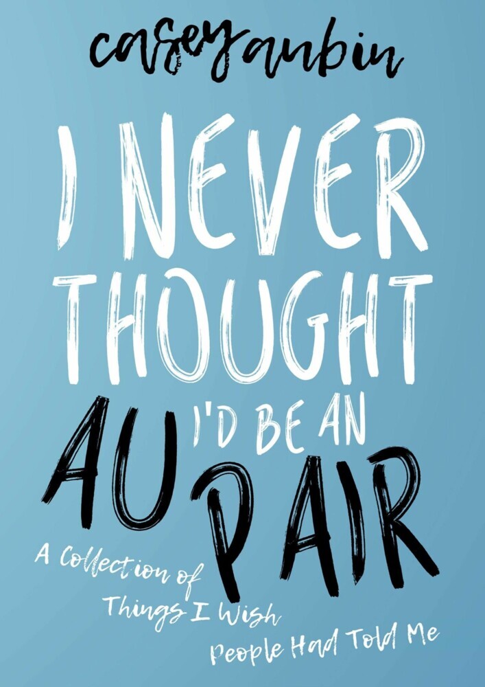 I Never Thought I'd Be an Au Pair main product photo