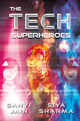 The Tech Superheroes