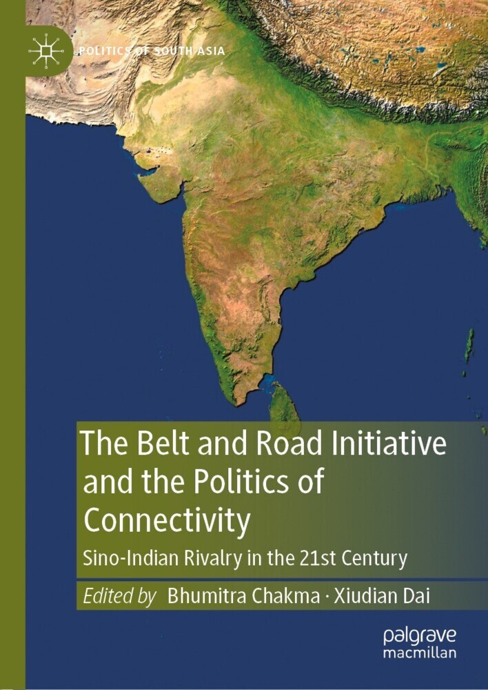 The Belt and Road Initiative and the Politics of Connectivity main product photo