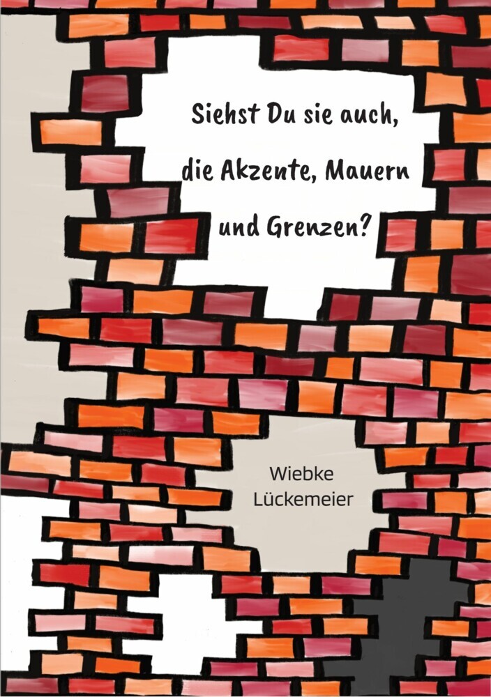 Siehst du sie auch, die Akzente, Mauern und Grenzen? main product photo