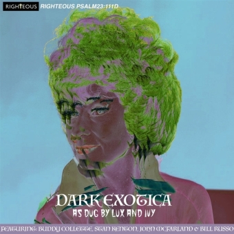 Dark Exotica: As Dug By Lux And Ivy Four Albums On, 2 Audio-CD