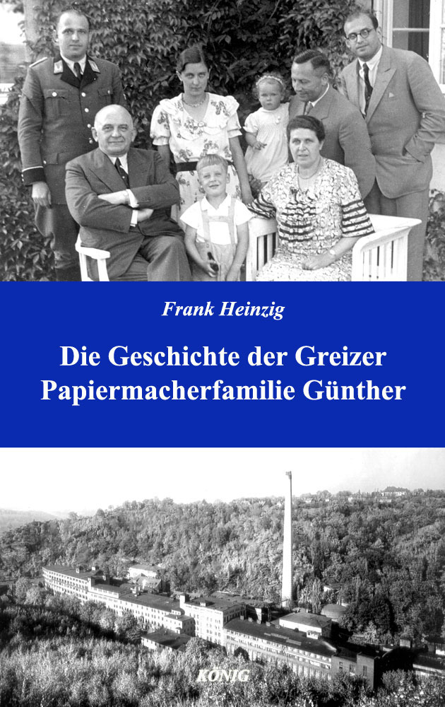 Die Geschichte der Greizer Papiermacherfamilie Günther main product photo