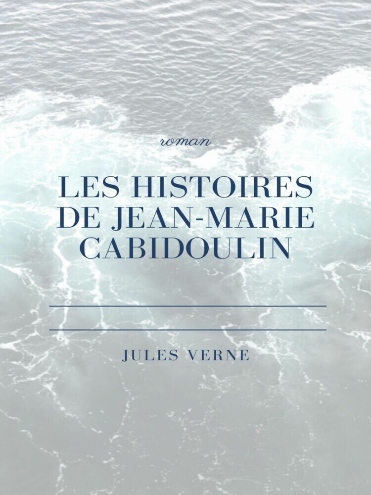 Les histoires de Jean-Marie Cabidoulin main product photo