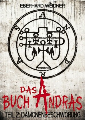 Das Buch Andras 2: Dämonenbeschwörung