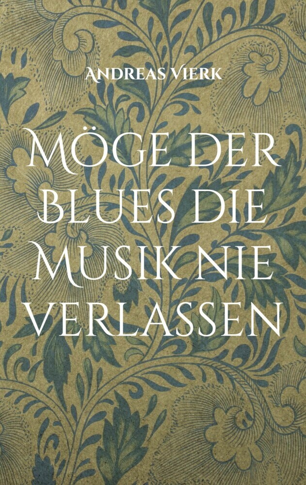 Möge der Blues die Musik nie verlassen main product photo