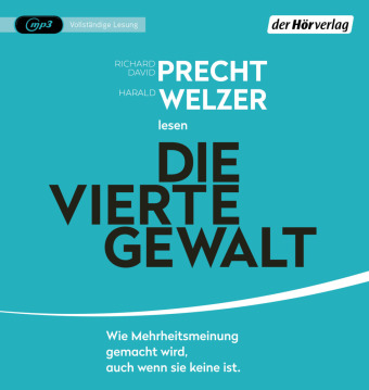 Die vierte Gewalt -, 1 Audio-CD, 1 MP3