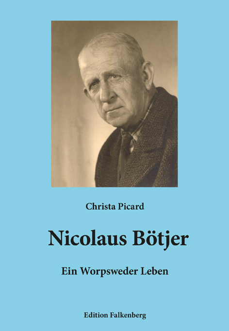 Nicolaus Bötjer - Ein Worpsweder Leben main product photo