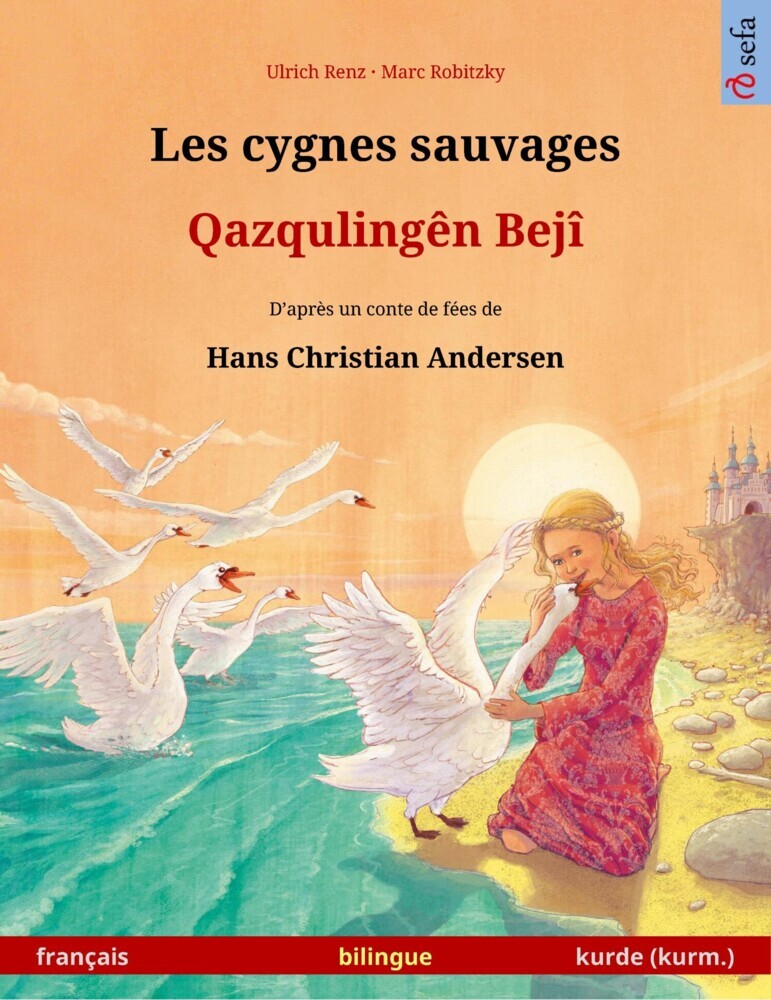 Les cygnes sauvages - Qazqulingên Bejî (français - kurde (kurm.)) main product photo