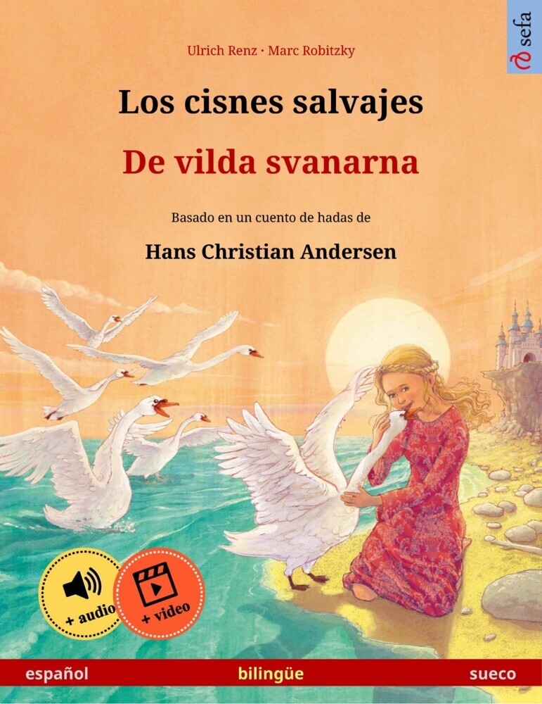 Los cisnes salvajes - De vilda svanarna (español - sueco) main product photo