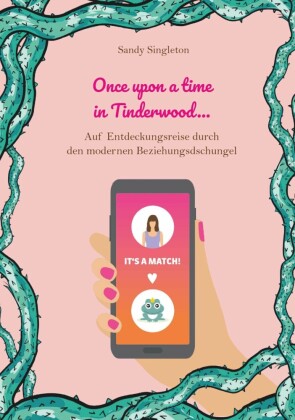 Once upon a time in Tinderwood ...