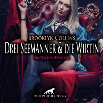 Drei Seemänner und die Wirtin | Erotik Audio Story | Erotisches Hörbuch Audio-CD, Audio-CD