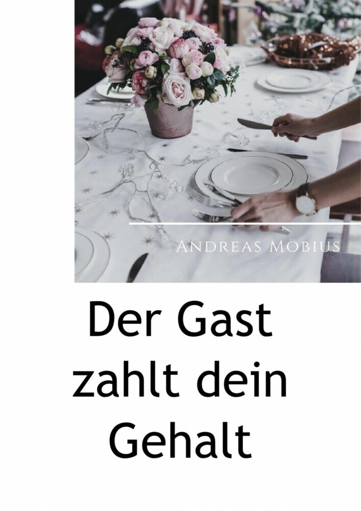 Der Gast zahlt dein Gehalt main product photo