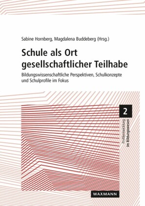 Schule als Ort gesellschaftlicher Teilhabe