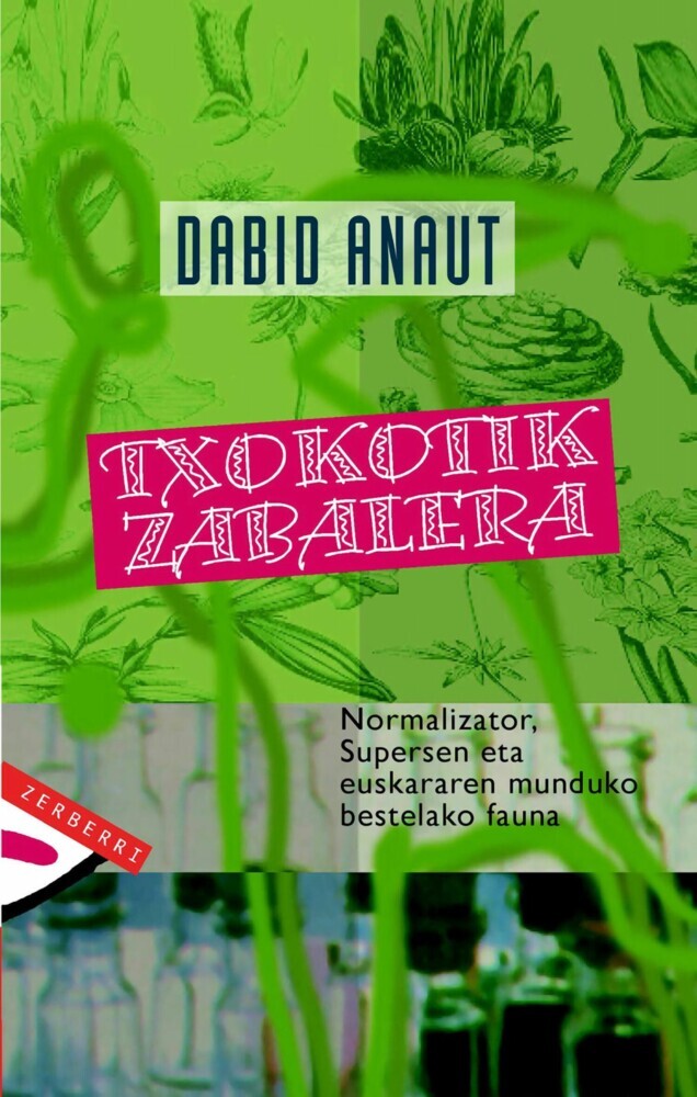 Txokotik zabalera main product photo