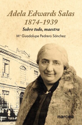 Adela Edwards Salas   1874-1939