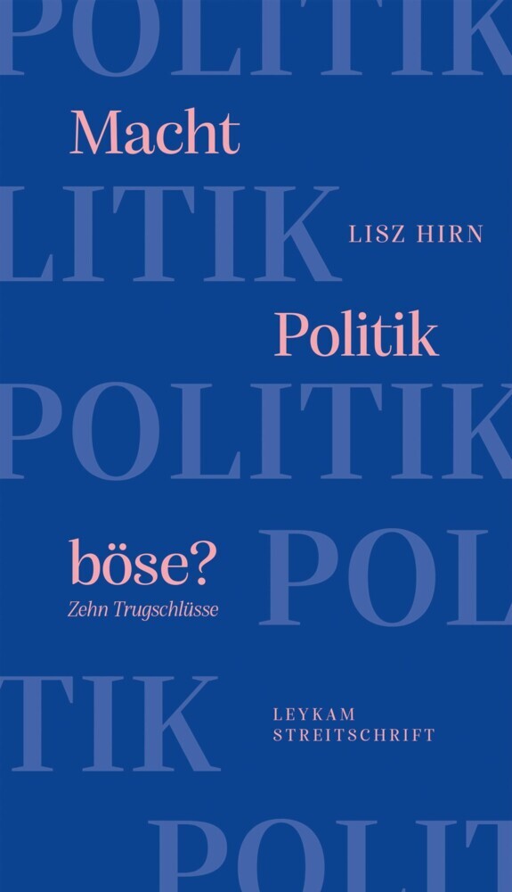Macht Politik böse? Zehn Trugschlüsse main product photo