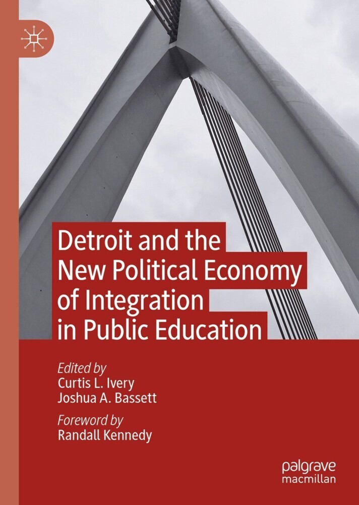 Detroit and the New Political Economy of Integration in Public Education main product photo