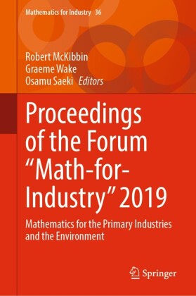 Proceedings of the Forum 'Math-for-Industry' 2019