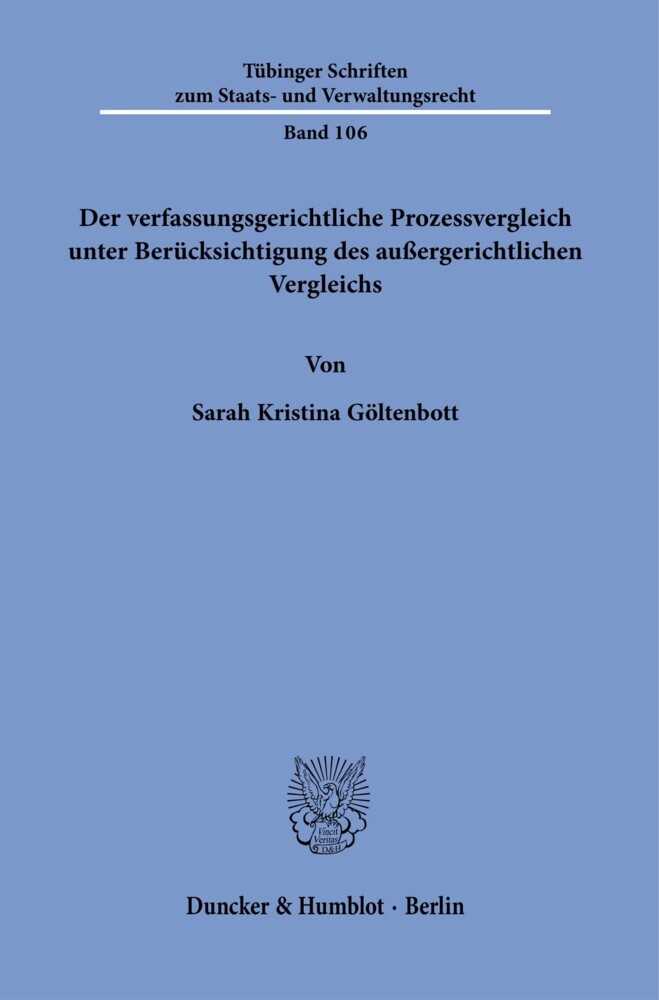 Der verfassungsgerichtliche Prozessvergleich unter Berücksichtigung des außergerichtlichen Vergleichs. main product photo
