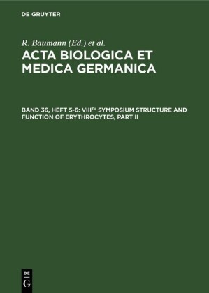VIIIth Symposium Structure and Function of Erythrocytes, Part II