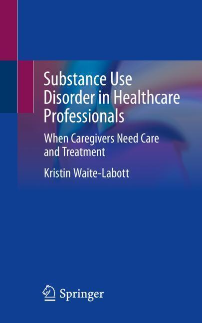 Substance Use Disorder in Healthcare Professionals main product photo
