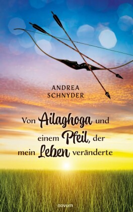 Von Ailaghoga und einem Pfeil, der mein Leben veränderte