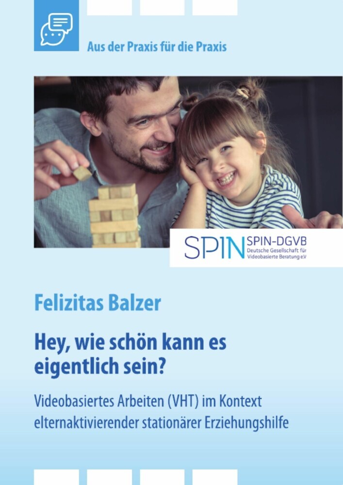 Videobasiertes Arbeiten (VHT) im Kontext elternaktivierender stationärer Erziehungshilfe main product photo