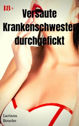Versaute Krankenschwester durchgefickt