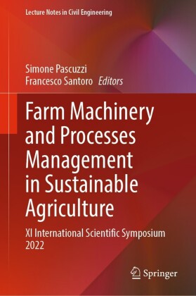 Farm Machinery and Processes Management in Sustainable Agriculture