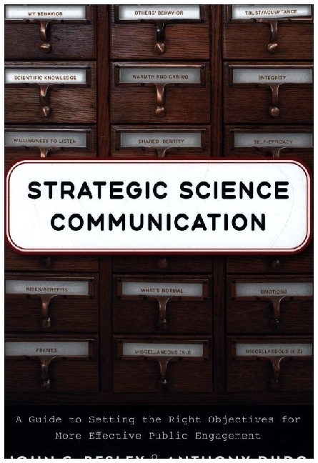 Strategic Science Communication - A Guide to Setting the Right Objectives for More Effective Public Engagement main product photo