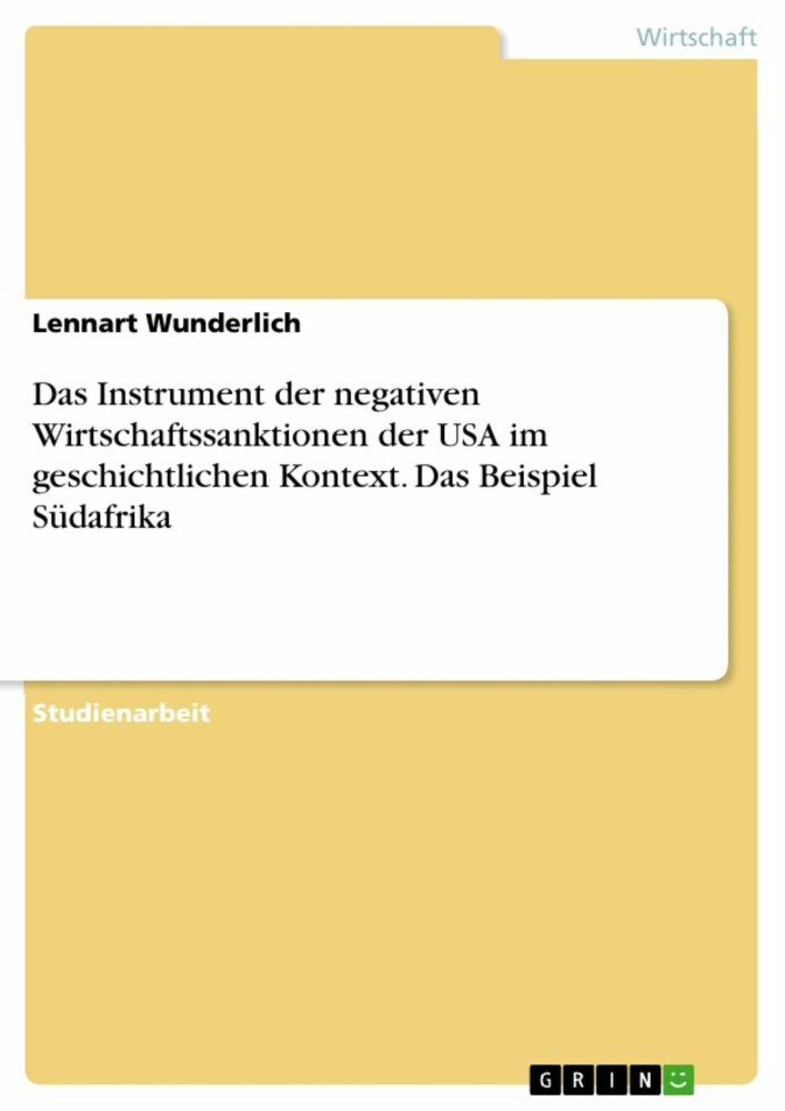 Das Instrument der negativen Wirtschaftssanktionen der USA im geschichtlichen Kontext. Das Beispiel Südafrika main product photo