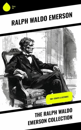 The Ralph Waldo Emerson Collection