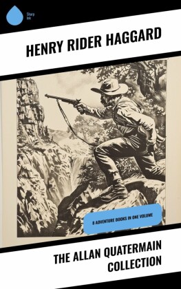 The Allan Quatermain Collection