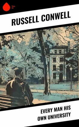 Every Man His Own University