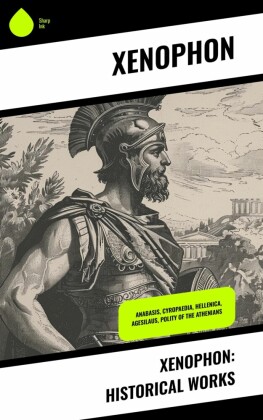 Xenophon: Historical Works