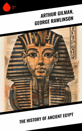 The History of Ancient Egypt