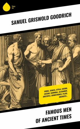 Famous Men of Ancient Times