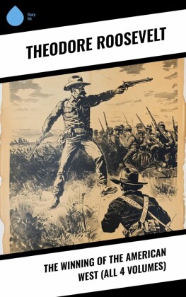 The Winning of the American West (All 4 Volumes)