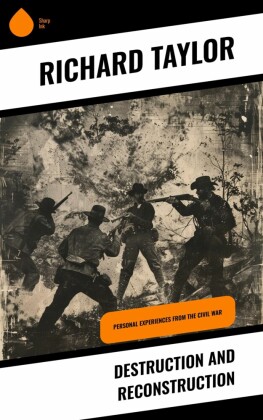 Destruction and Reconstruction