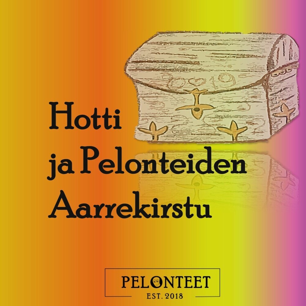 Hotti ja Pelonteiden Aarrekirstu main product photo