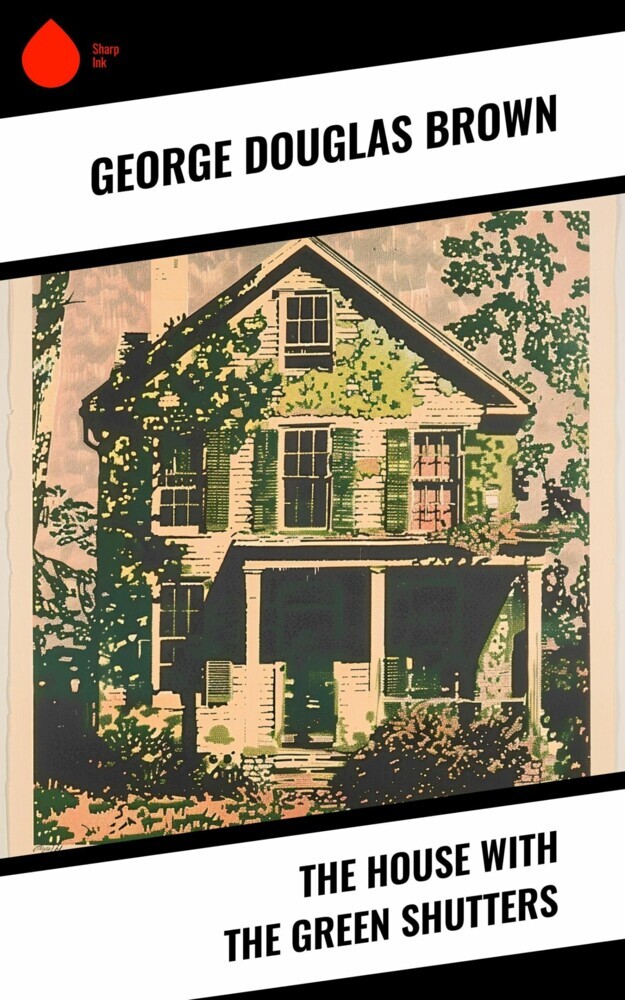 The House with the Green Shutters main product photo