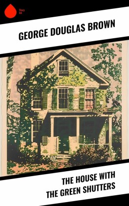 The House with the Green Shutters