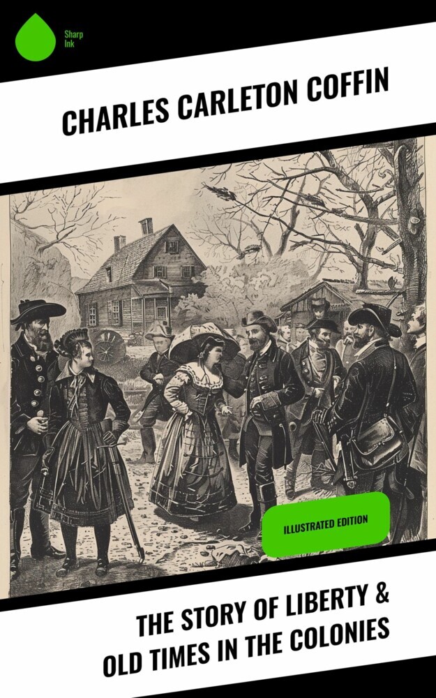 The Story of Liberty & Old Times in the Colonies main product photo