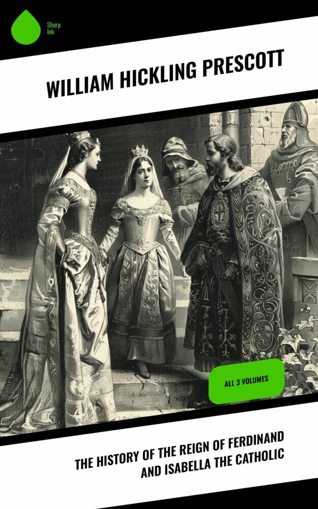 The History of the Reign of Ferdinand and Isabella the Catholic main product photo