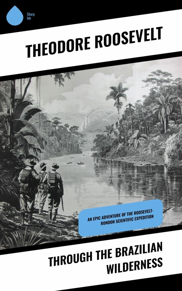 Through the Brazilian Wilderness main product photo