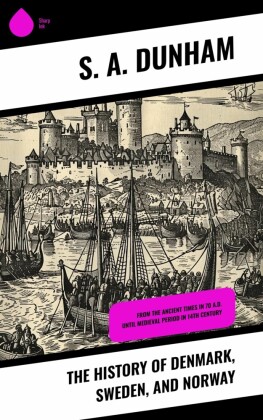 The History of Denmark, Sweden, and Norway