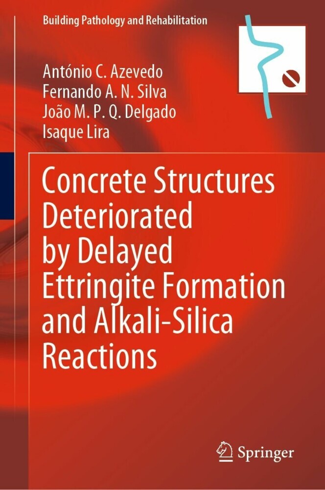 Concrete Structures Deteriorated by Delayed Ettringite Formation and Alkali-Silica Reactions main product photo